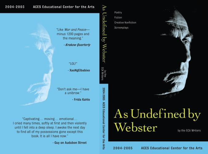 As Undefined by Webster 2004-05 ECA Writers Literary Magazine