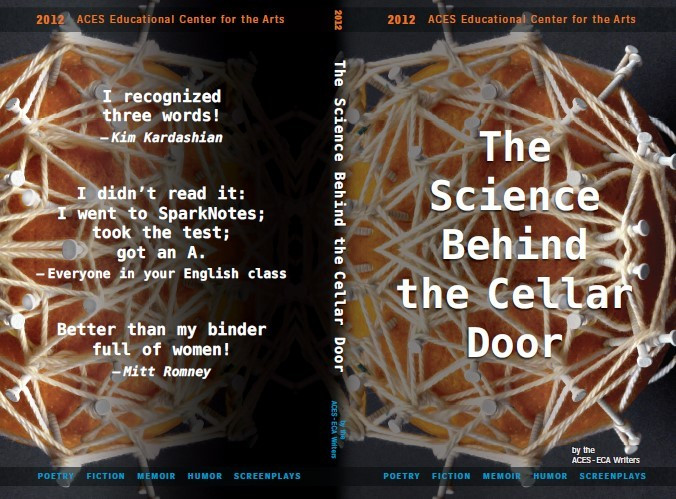 The Science Behind the Cellar Door 2012-13 ECA Writers Literary Magazine