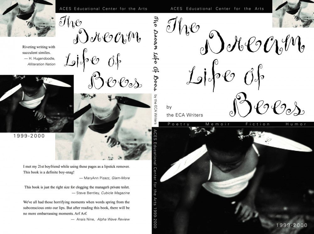 The Dream Life of Bees 1999-2000 ECA Writers Literary Magazine