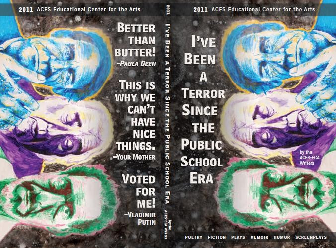 I've Been a Terror Since The Public School Era 2011-12 ECA Writers Literary Magazine