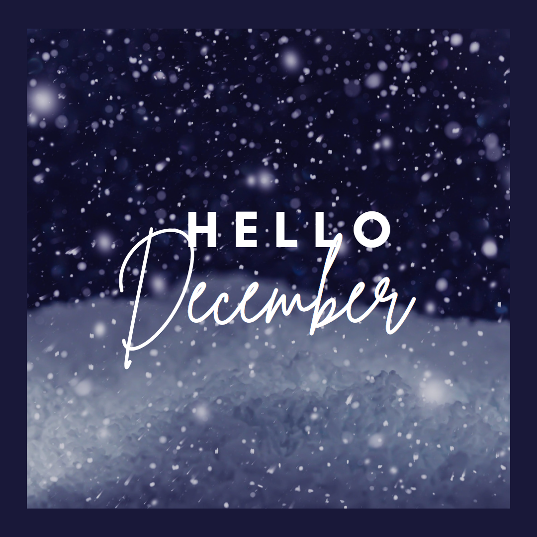 Hello December! 