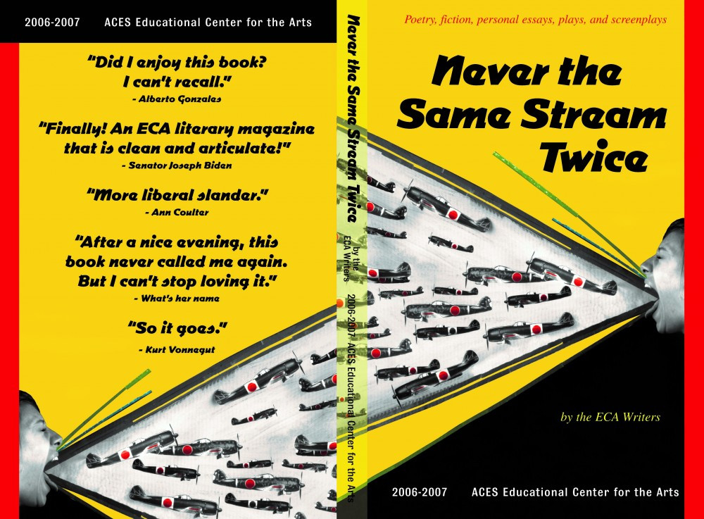 Never the Same Stream Twice 2006-07 ECA Writers Literary Magazine