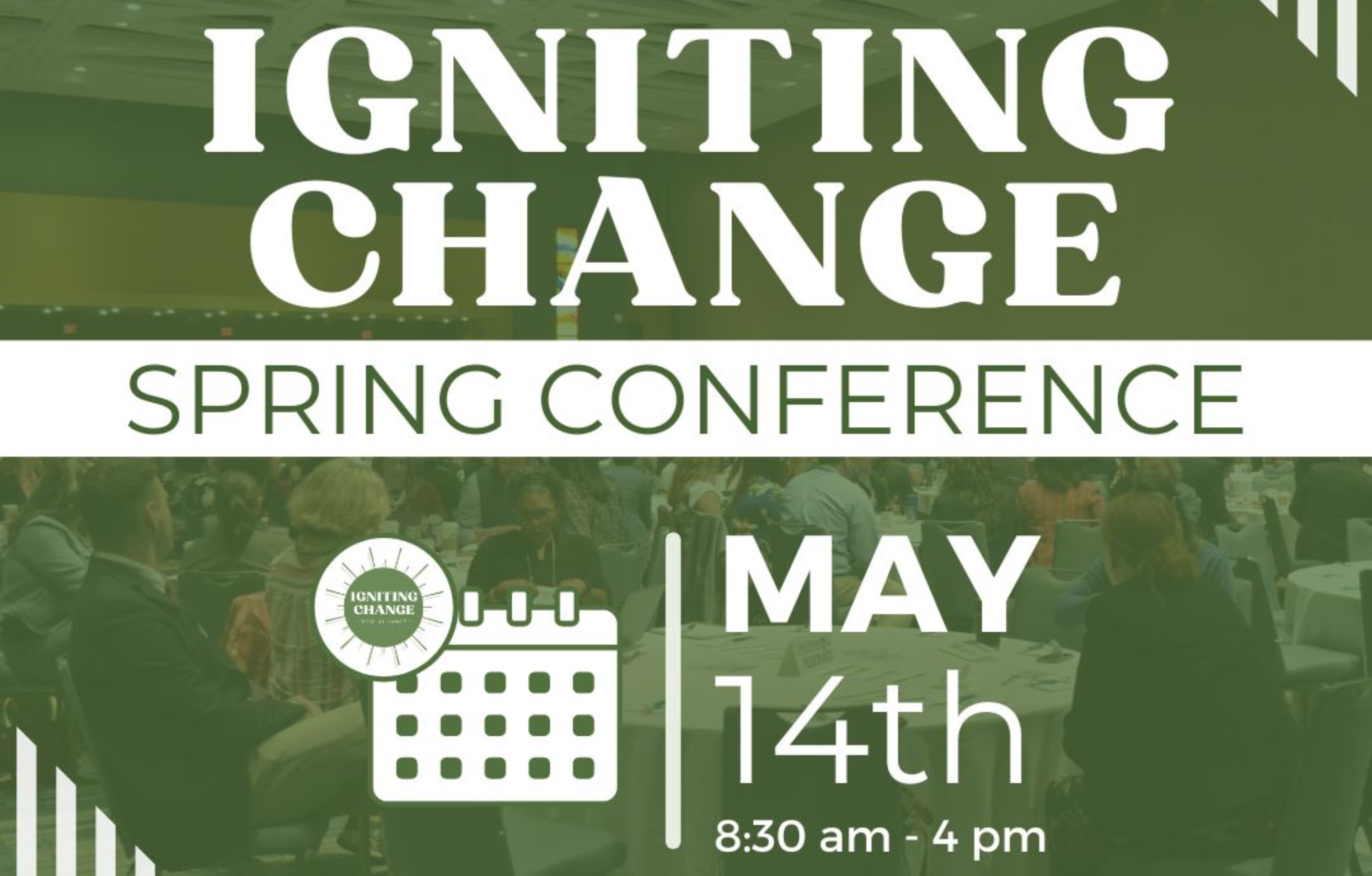Register for the Igniting Change 2024 Spring Conference