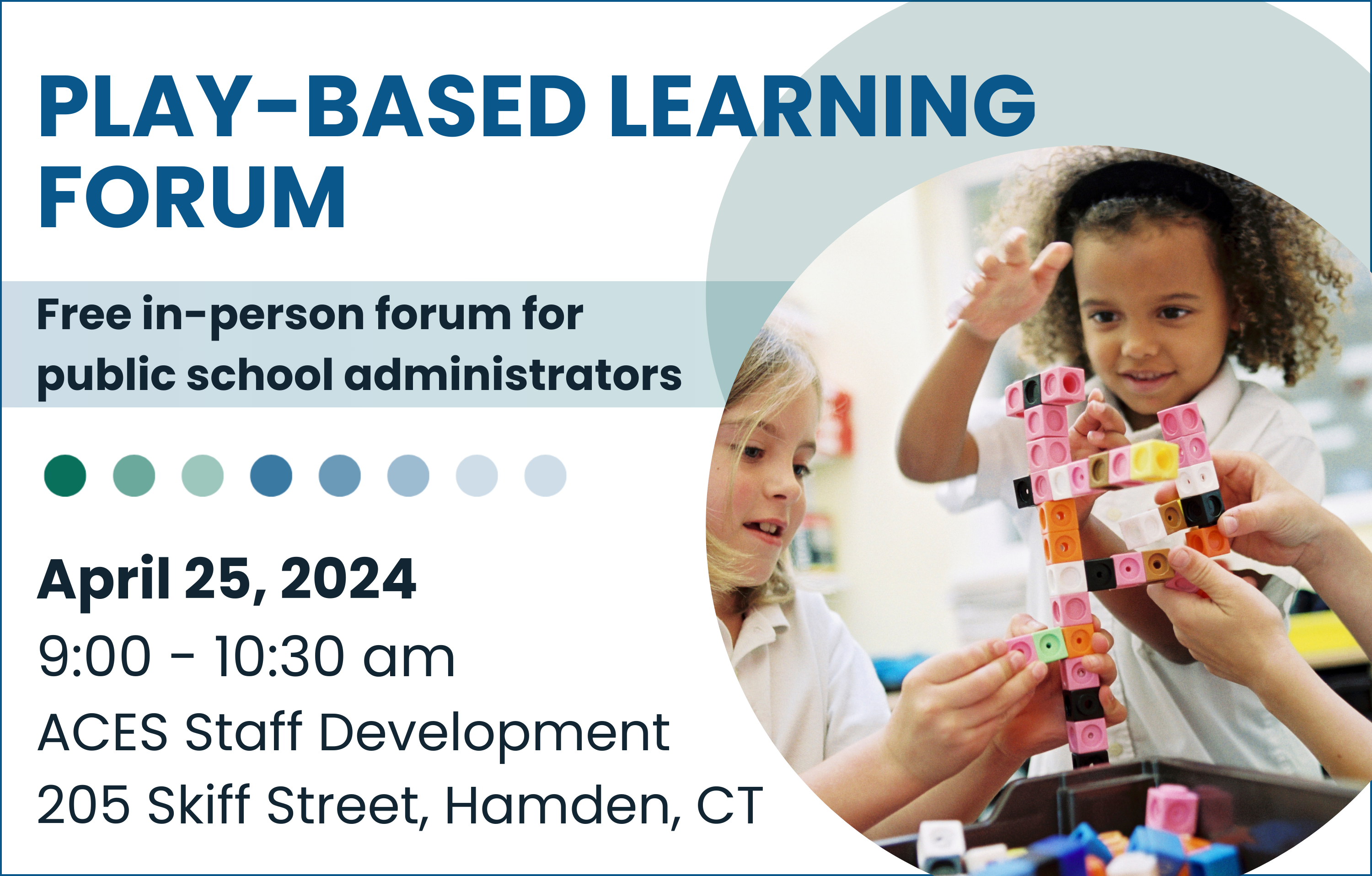 Register for the Play-Based Learning Forum